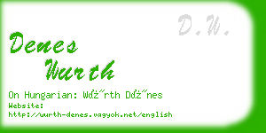 denes wurth business card